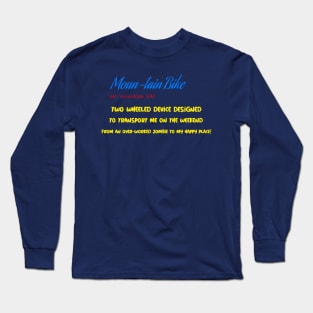 Mountain Bike Definition Long Sleeve T-Shirt